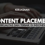 Kerjasama Content Placement Terbaik di Indonesia